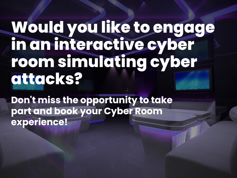 Don't miss the opportunity to take part and book your Cyber Room experience.
